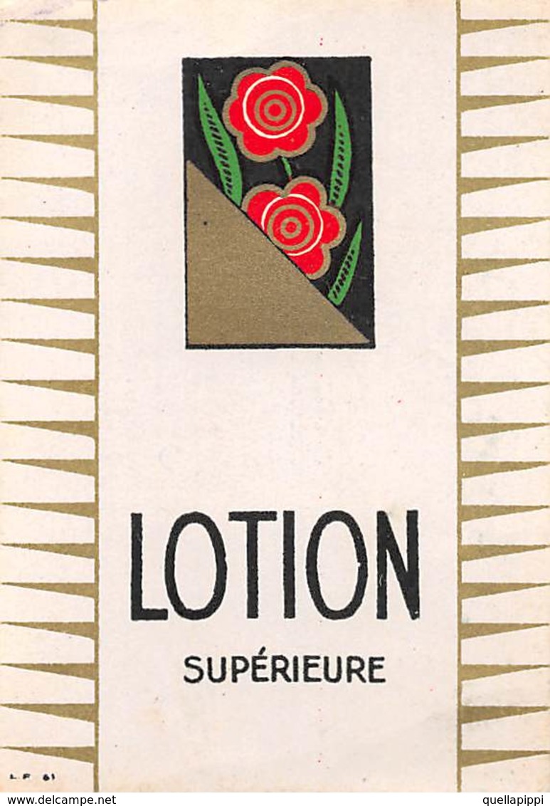 07669 "LOTION SUPERIEURE - 1920 CIRCA" ETICHETTA  ORIGINALE - Etiketten