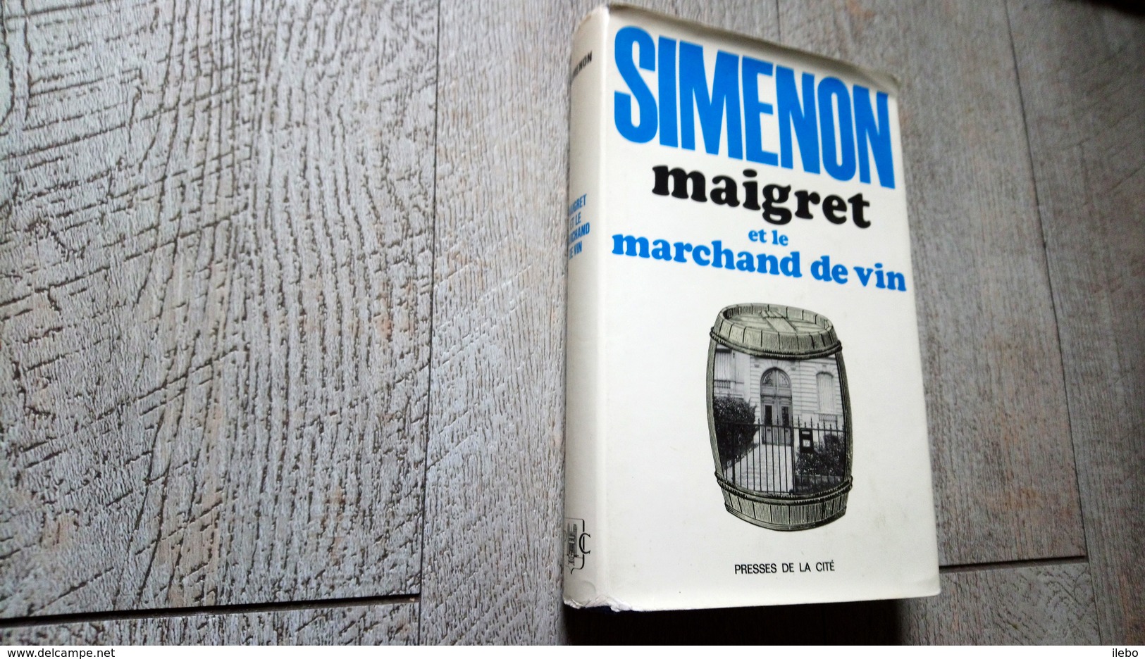 Simenon Maigret Et Le Marchand De Vin Presses De La Cité 1970 Jaquette Policier - Presses De La Cité