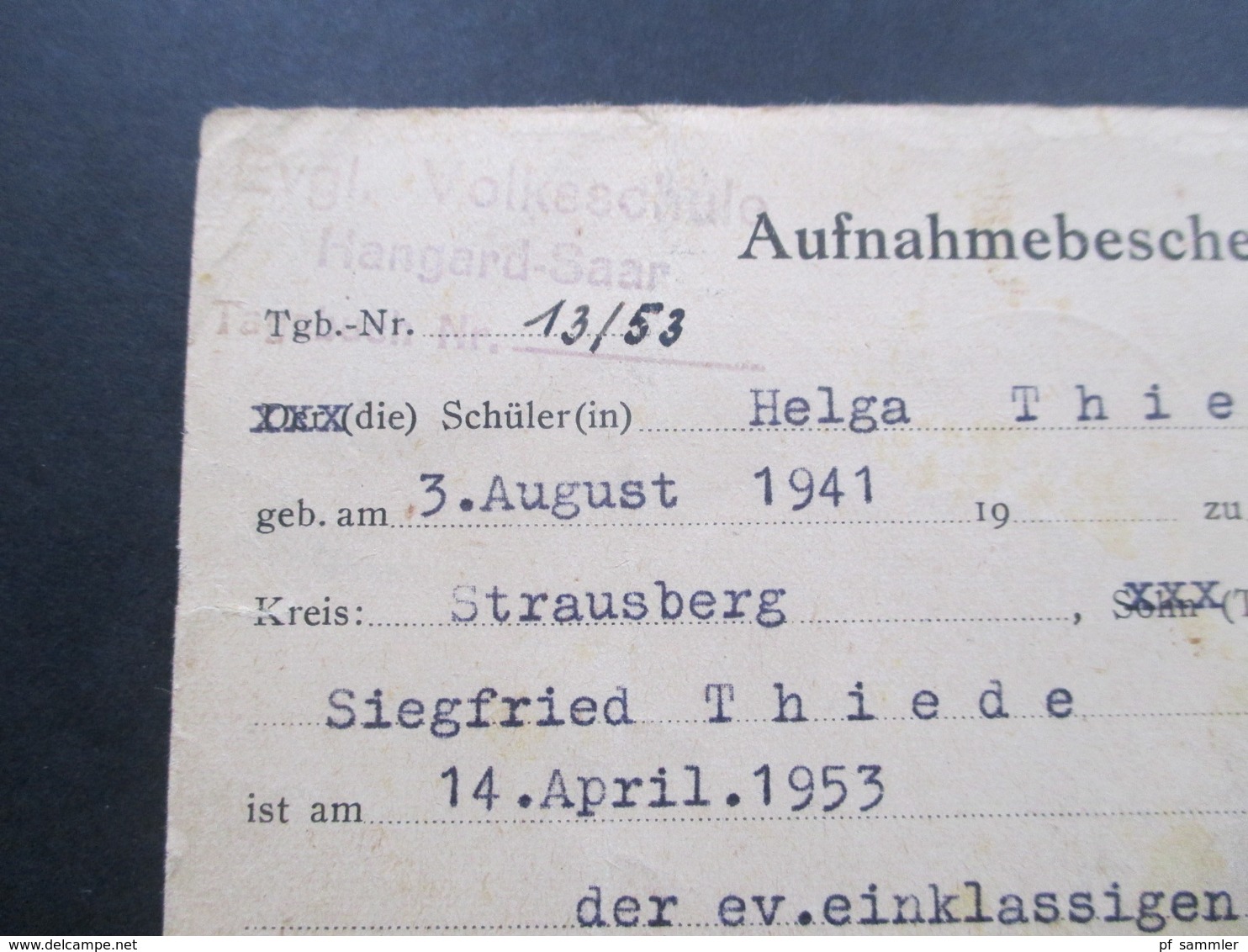 Saargebiet 1953 Postkarte Antwortkarte Aufnahmebescheinigung Evangelische Volksschule Hangard Saar.