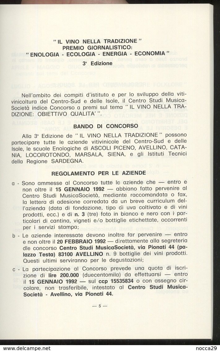 OPUSCOLO "IL VINO NELLA TRADIZIONE" PREMIO GIORNALISTICO DI ECOLOGIA - ENOLOGIA. 1992 - I MONTI PICENTINI - AVELLINO - Scientific Texts