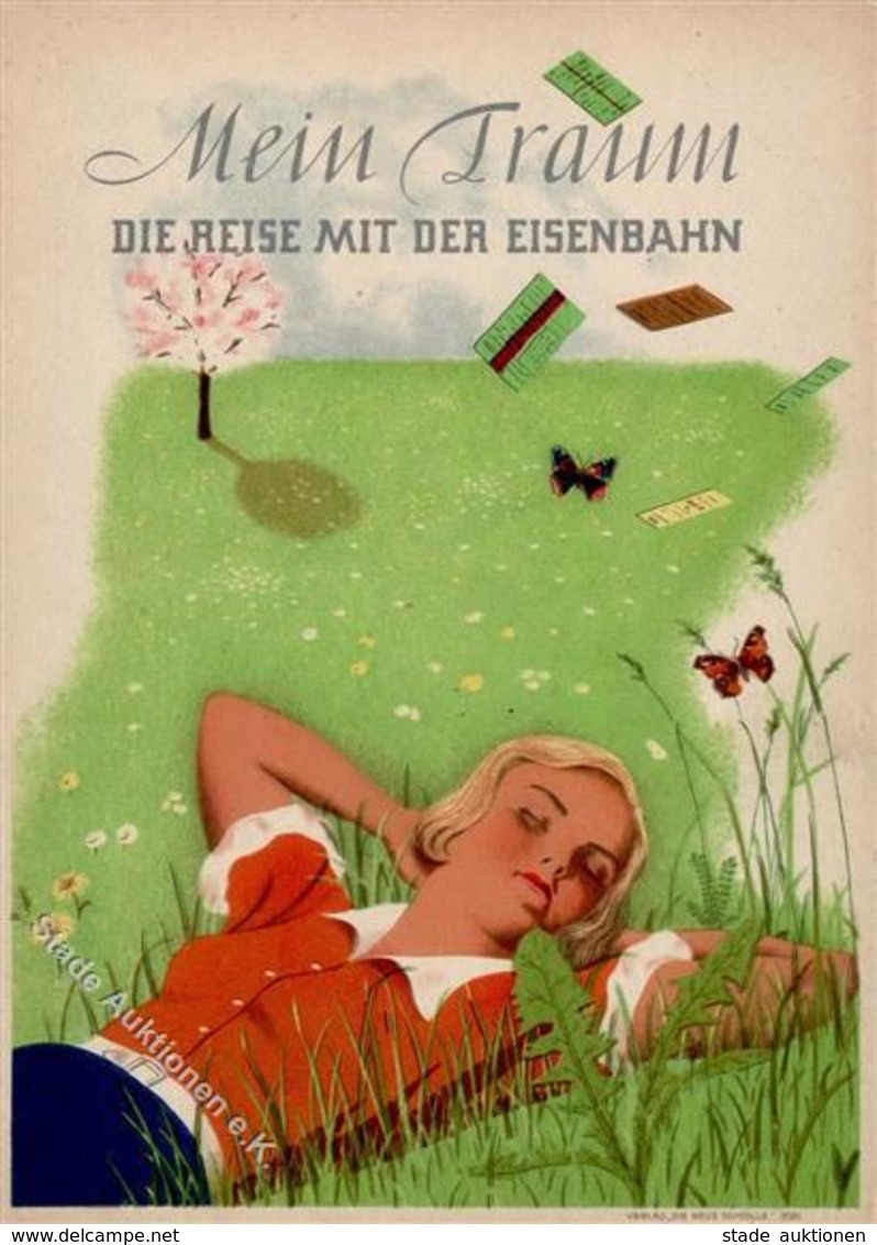 Werbung Mein Traum Die Reise Mit Der Eisenbahn  Künstlerkarte I-II Chemin De Fer Publicite - Advertising