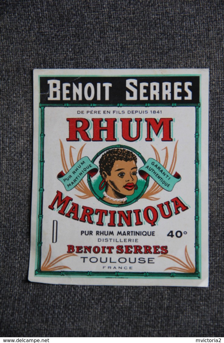 ETIQUETTE - RHUME MARTINIQUA - Benoit SERRE - TOULOUSE - Rhum