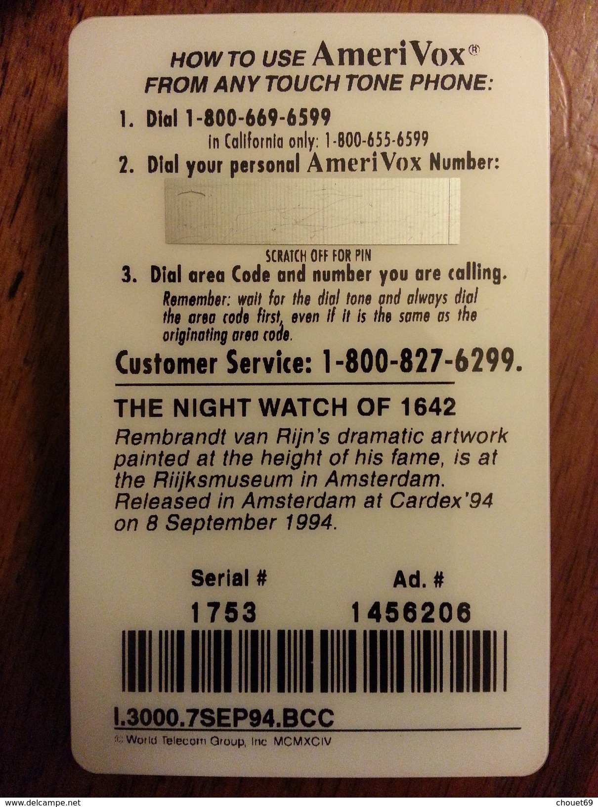 Amerivox CardEx 94 Card Ex Amsterdam Night Watch Of 1642 3000ex 1994 MINT Prépayée Prepaid Ameri Vox - Amerivox