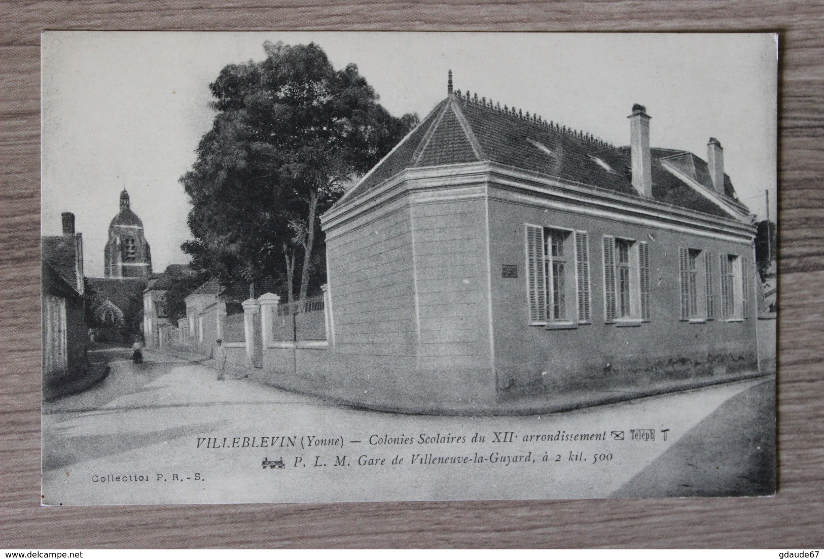 VILLEBLEVIN (89) - COLONIES SCOLAIRES DU XIIème ARRONDISSEMENT - P.L.M. GARE DE VILLENEUVE LA GUYARD, A 2,5km - Villeblevin