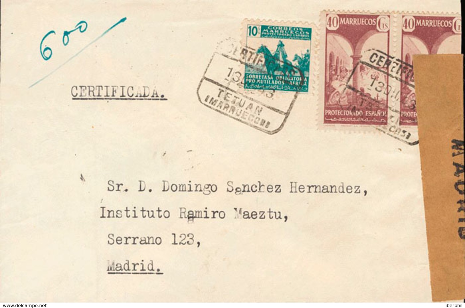 1490 1943. Sobre 239(2). 40 Cts Castaño Lila, Dos Sellos Y 10 Cts De Beneficiencia. Certificado De TETUAN A MADRID. Al D - Spanisch-Marokko