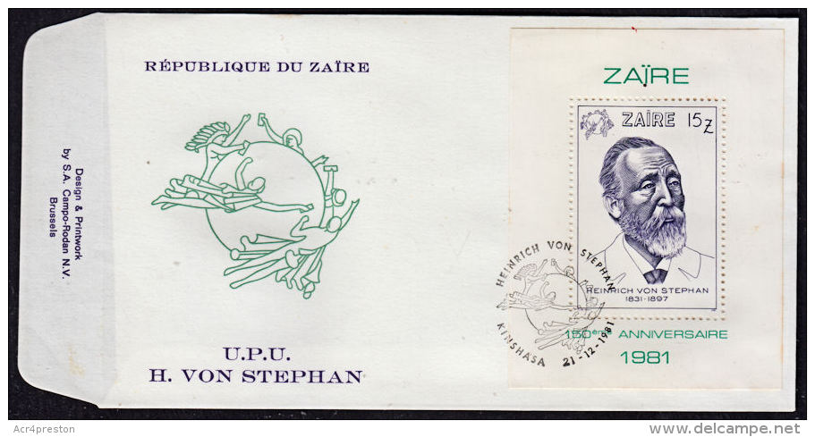 Cb5057 ZAIRE 1981, SG SG 1090  150th Anniv Birth Von Stephan, Founder Of UPU,  FDC - 1980-1989