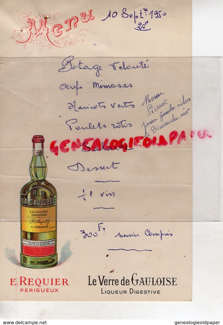 24 - PERIGUEUX - MENU E. REQUIER LE VERRE DE GAULOISE- LIQUEUR DIGESTIVE - 10 SEPTEMBRE 1950 - Menú