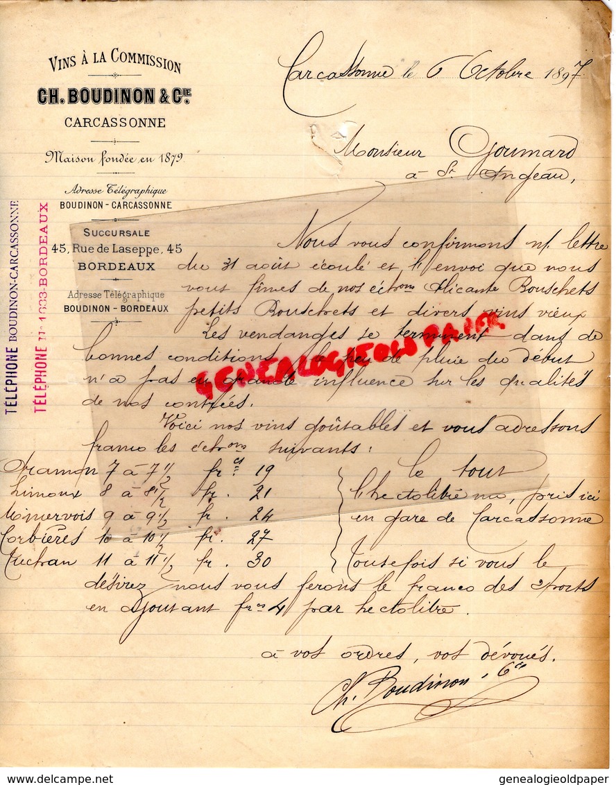 11 - CARCASSONNE - RARE LETTRE MANUSCRITE SIGNEE CH. BOUDINON -VINS A LA COMMISSION- BORDEAUX-45 RUE DE LASEPPE-1897 - 1800 – 1899