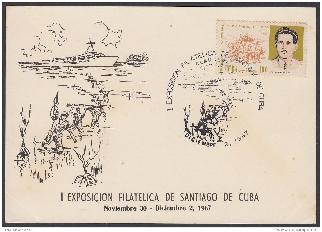 1967-CE-35 CUBA 1967 SPECIAL CANCEL. CLAUSURA EXPO FILATELICA SANTIAGO DE CUBA. DESEMBARCO DEL GRANMA. - Lettres & Documents