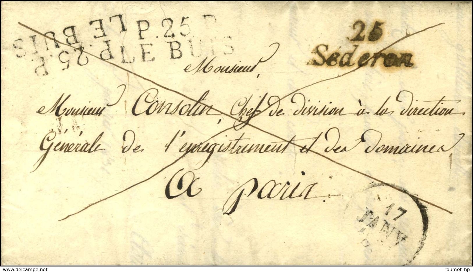 Cursive 25 / Séderon + P. 25. P. / LE BUIS. 1831. - SUP. - R. - 1801-1848: Précurseurs XIX