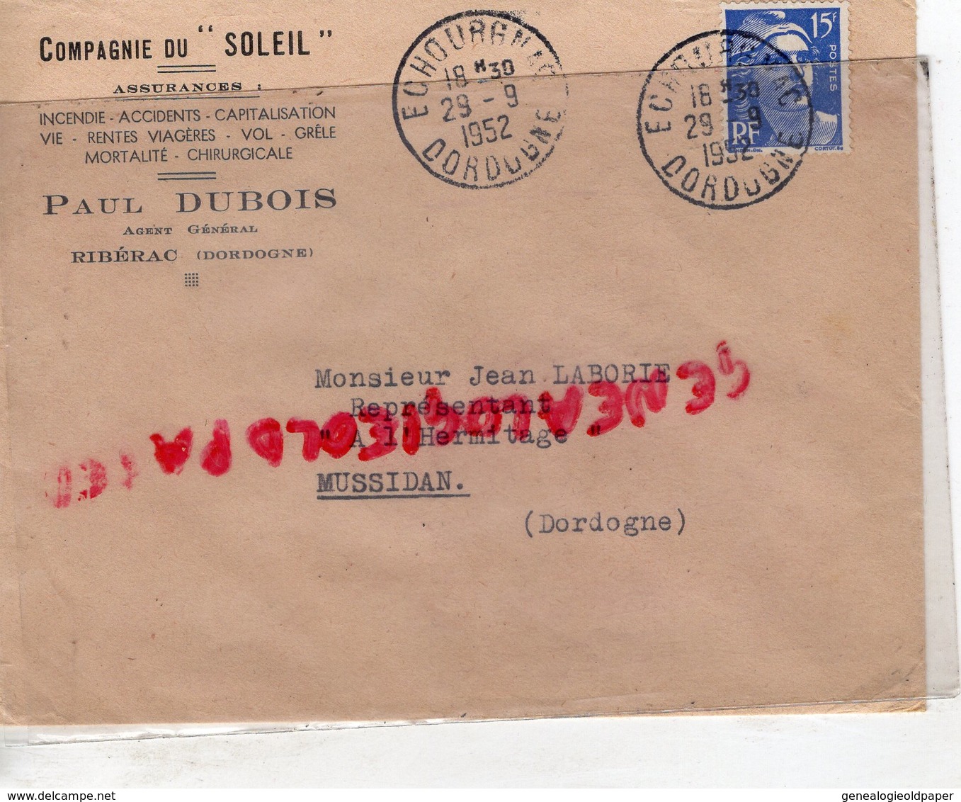 24- RIBERAC- ENVELOPPE PAUL DUBOIS-ASSURANCES COMPAGNIE DU SOLEIL- CACHET ECHOURGNAC 1952-A M LABORIE MUSSIDAN - Bank & Insurance