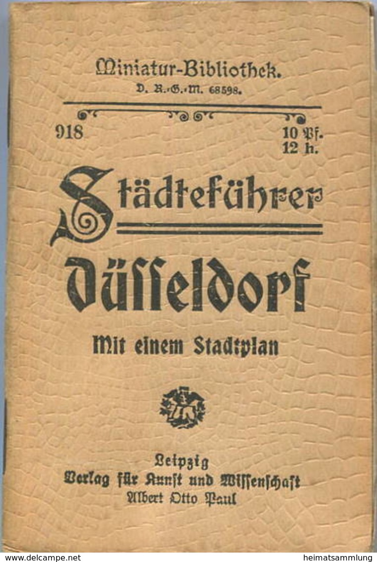 Miniatur-Bibliothek Nr. 918 - Städteführer Düsseldorf Mit Einem Stadtplan - 8cm X 12cm - 40 Seiten Ca. 1910 - Verlag Für - Düsseldorf