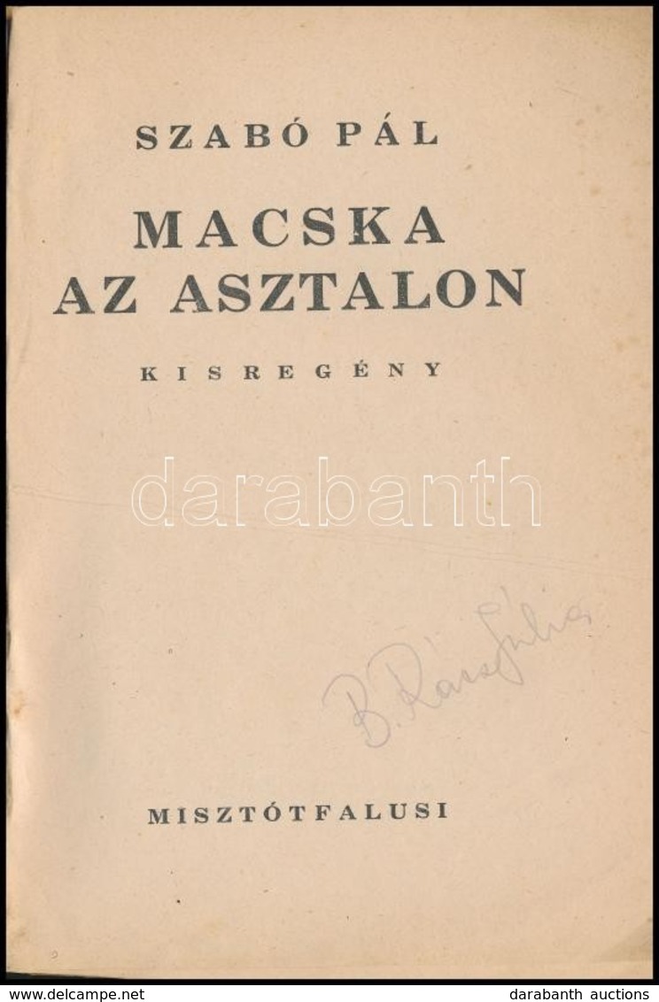 Szabó Pál: Macska Az Asztalon. Bp.,1946,Misztótfalusi,(F?iskolai Könyvnyomda-ny., Pápa), 55 P. Kiadói Illusztrált Papírk - Ohne Zuordnung