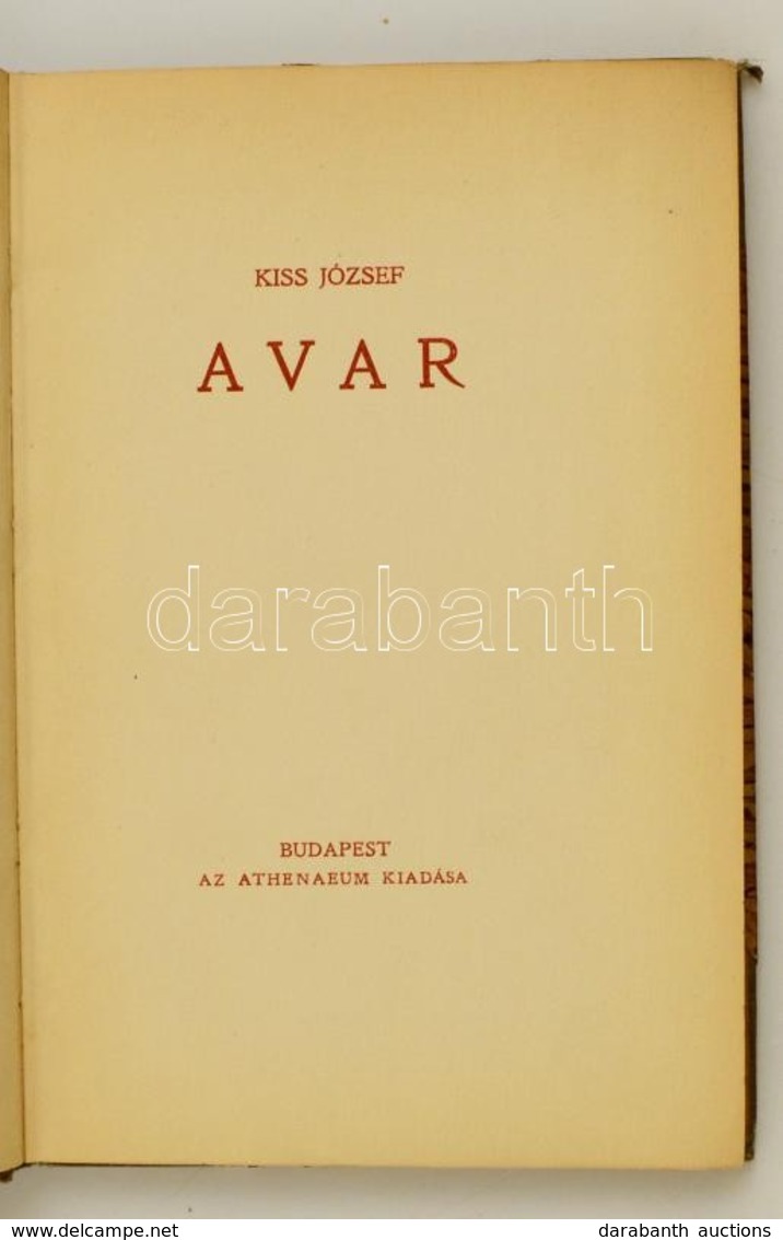 Kiss József: Avar. Bp., 1918. Athenaeum. Els? Kiadás. Korabeli Félvászon Kötésben, Gerincen Kis Hibával. 88 P - Unclassified