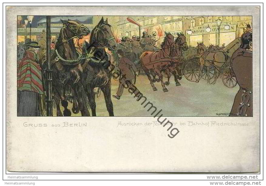 Berlin-Mitte - Bahnhof Friedrichstrasse - Ausrücken Der Feuerwehr Ca. 1900 - Künstlerkarte Signiert K. Wagner - Kreuzberg