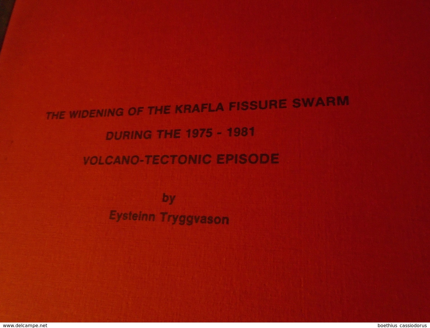 ISLANDE, ICELAND, THE WIDENING OF KRAFLA FISSURE SWARM DURING 1975 - 1981 VOLCANO TECTONIC EPISODE Eysteinn Tryggvason - Sciences De La Terre
