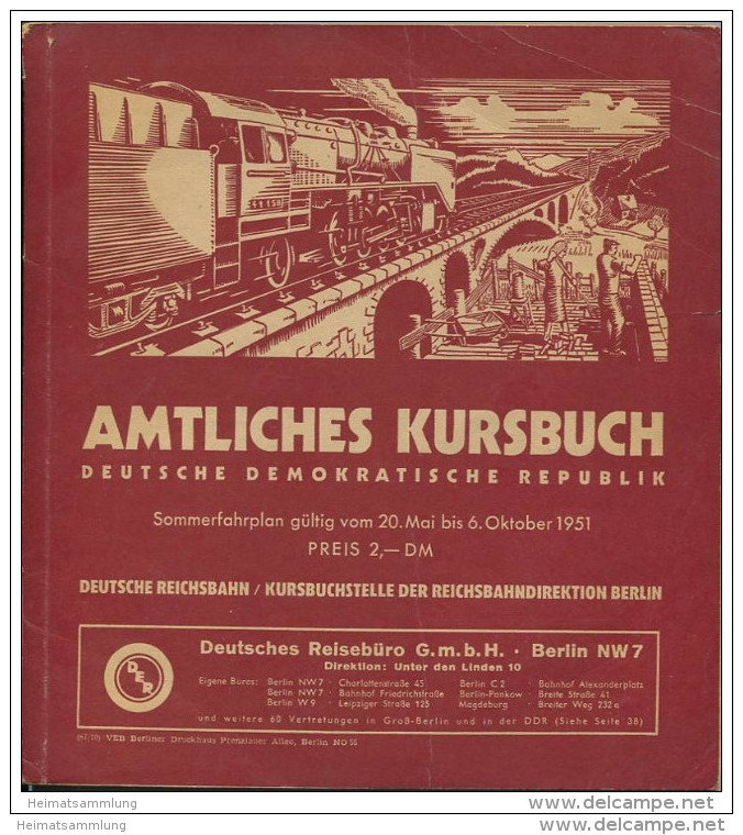 Amtliches Kursbuch - Deutsche Demokratische Republik Sommerfahrplan 1951 Mit Übersichtskarte Und 2. Nachtrag Zum Amtlich - Europa