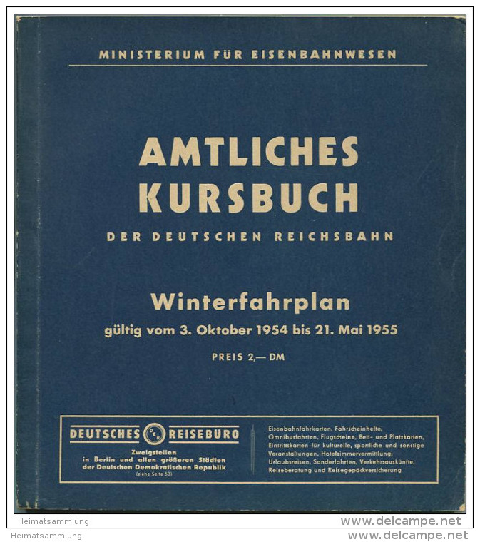 Amtliches Kursbuch - Deutsche Reichsbahn Winterfahrplan 1954 1955 Mit Übersichtskarte Und Lesezeichen - Ministerium Für - Europa