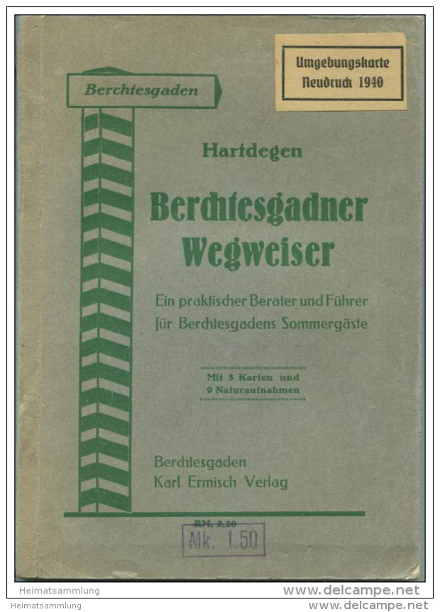 Hartdegen - Berchtesgadner Wegweiser 1936 - 112 Seiten Mit 9 Abbildungen 3 Karten - Baviera