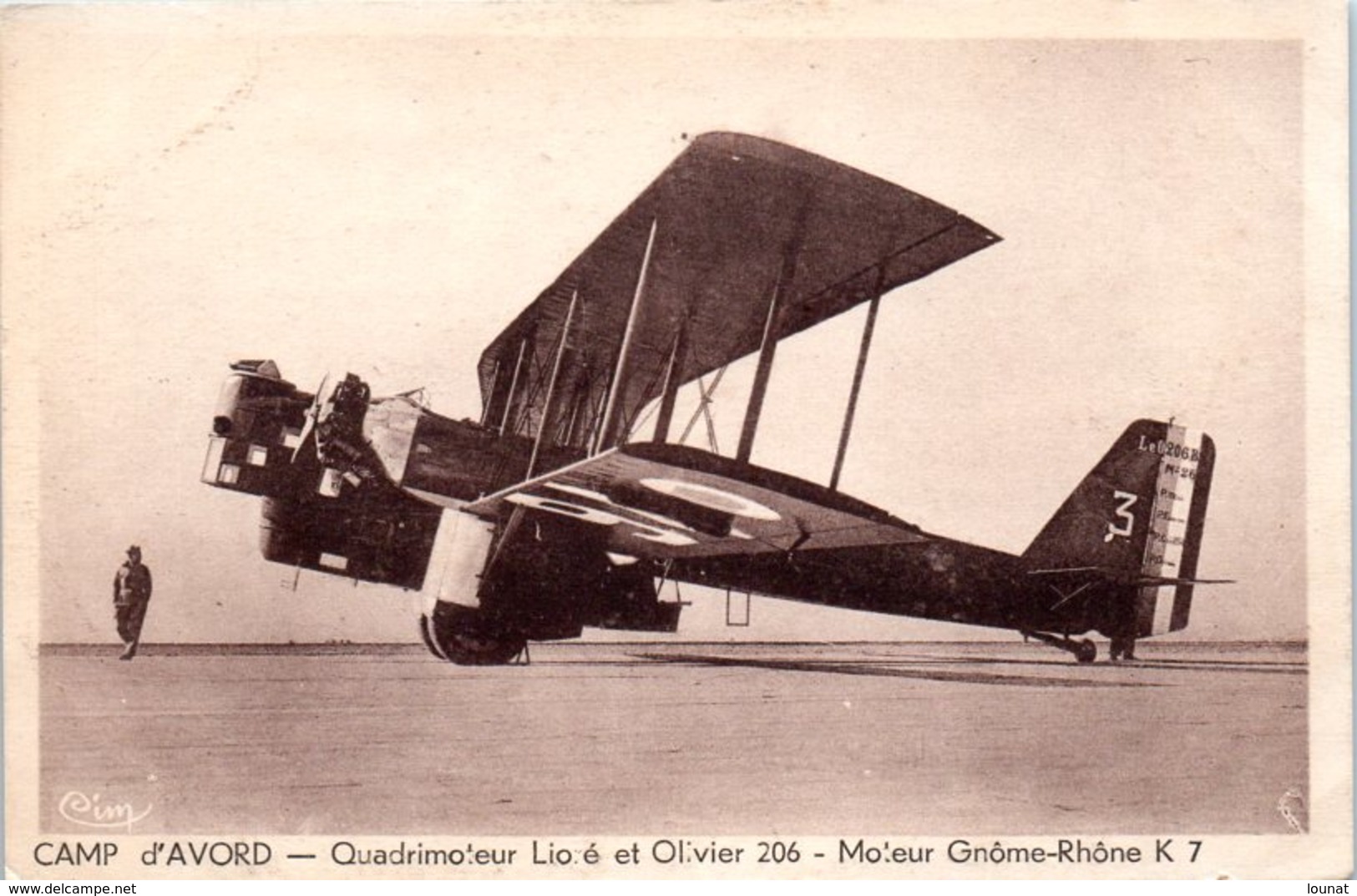 AVION - Aviateur - Camp D'Avord - Quadrimoteur Lioré Et Olivier 206 - Moteur Gnome Rhône K 7 - 1939-1945: II Guerra