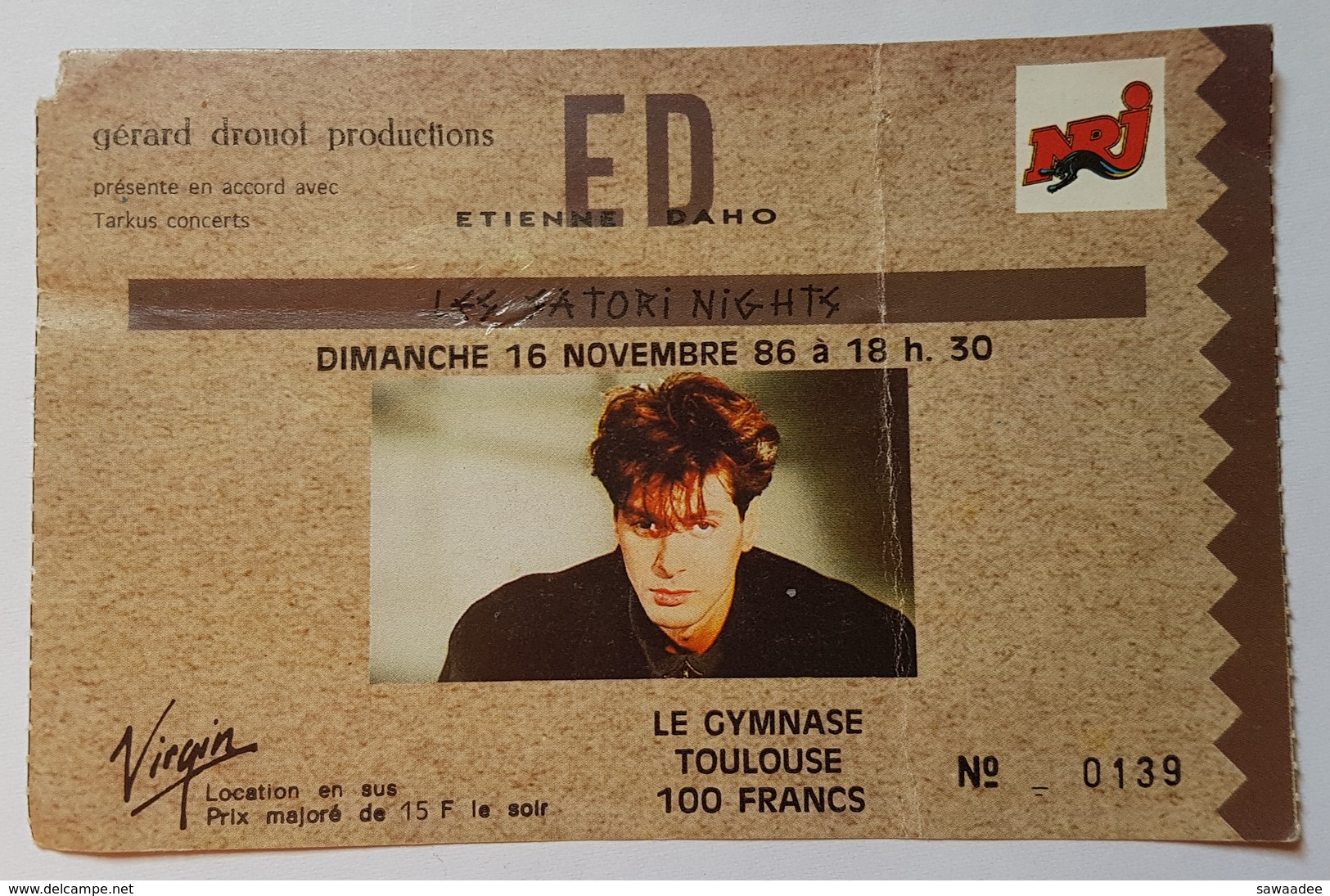 BILLET DE CONCERT - ETIENNE DAHO - 16/11/1986 - NRJ - VIRGIN - LE GYMNASE - TOULOUSE - GERARD DROUOT PRODUCTIONS - Concerttickets