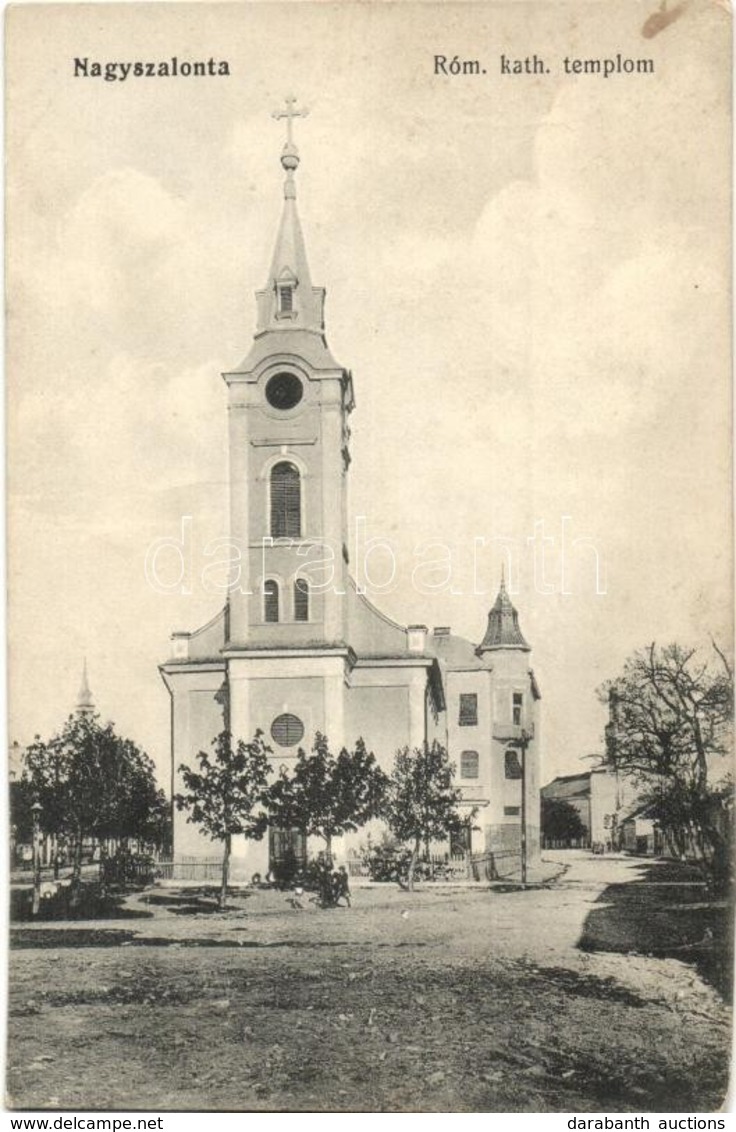 T2 1914 Nagyszalonta, Salonta; Római Katolikus Templom / Roman Catholic Church - Sin Clasificación