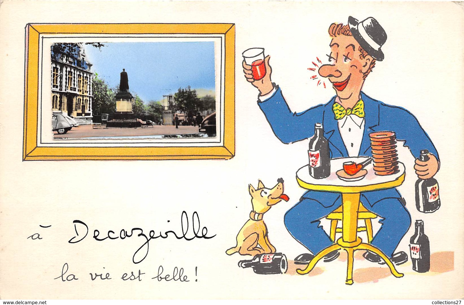 12- DECAZEVILLE- LA VIE EST BELLE  A DECAZEVILLE - Decazeville