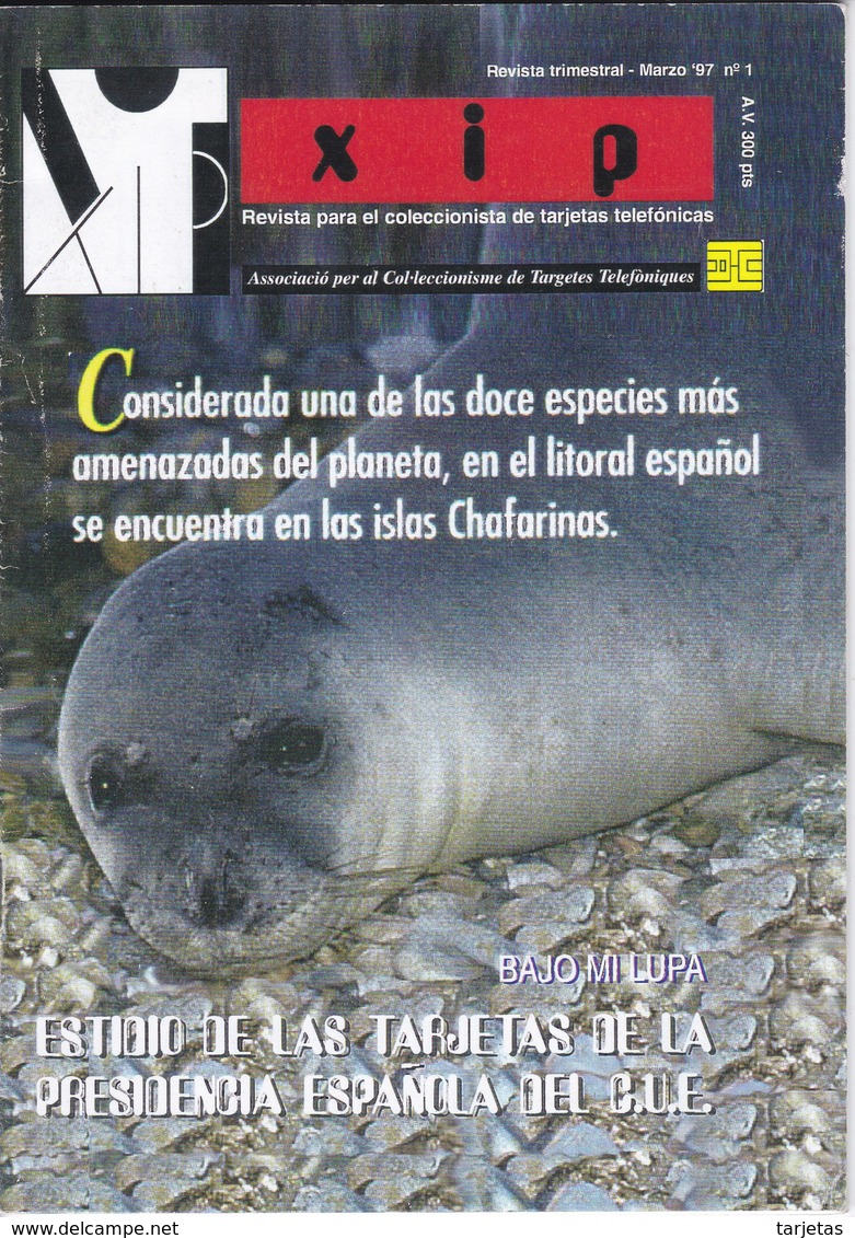 Nº1 REVISTA XIP INTERNACIONAL DE MARZO DEL 1997 DE TARJETAS TELEFÓNICAS (MUY RARA) 150 EJEMPLARES - Material