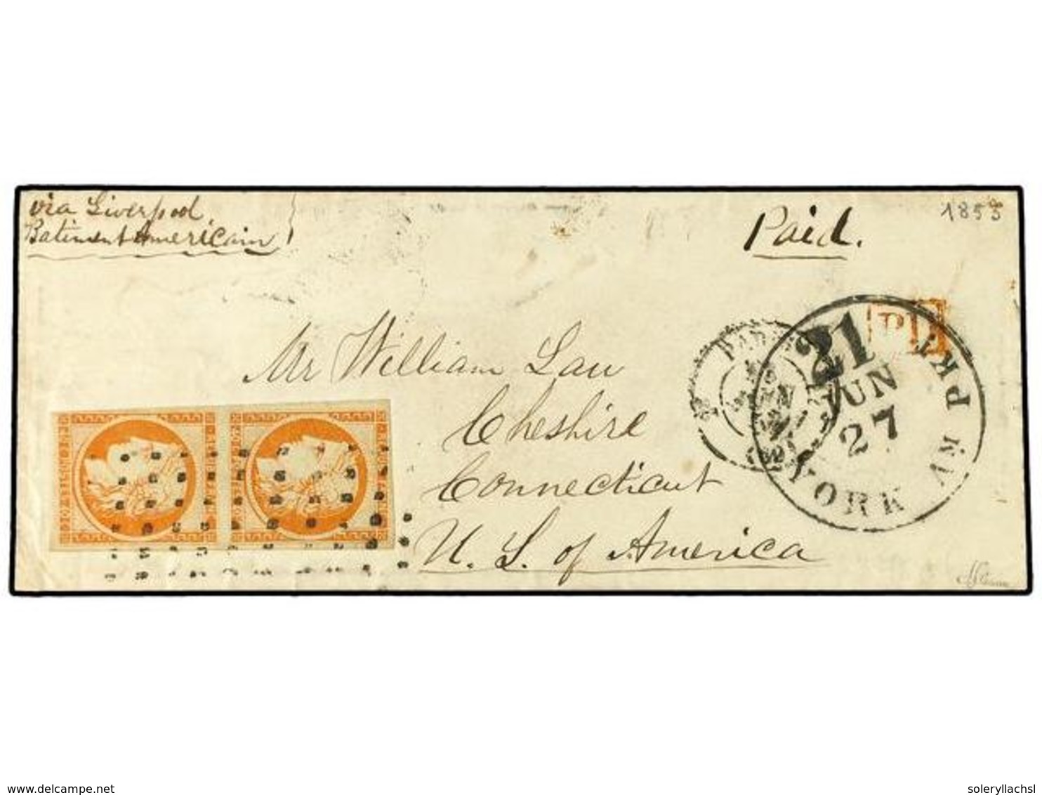 1688 FRANCIA. 1853 (June 13). Cover From Paris To Connecticut, USA Endorsed 'Via Liverpool Batiment Americaine' Franked  - Sonstige & Ohne Zuordnung