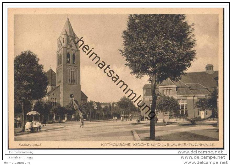 Berlin-Spandau - Katholische Kirche Und Jubiläums-Turnhalle 1930 - Spandau