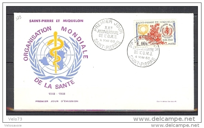 ST PIERRE N° 379 OMS SUR ENVELOPPE PREMIER JOUR DU 04/05/68 - FDC