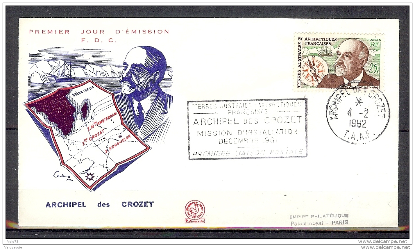 TAAF N° 19 CHARCOT OBLITERE ARCHIPEL DES CROZET DU 04/02/62 SUR ENVELOPPE ILLUSTREE+CACHET 1ERE LIAISON POSTALE - FDC