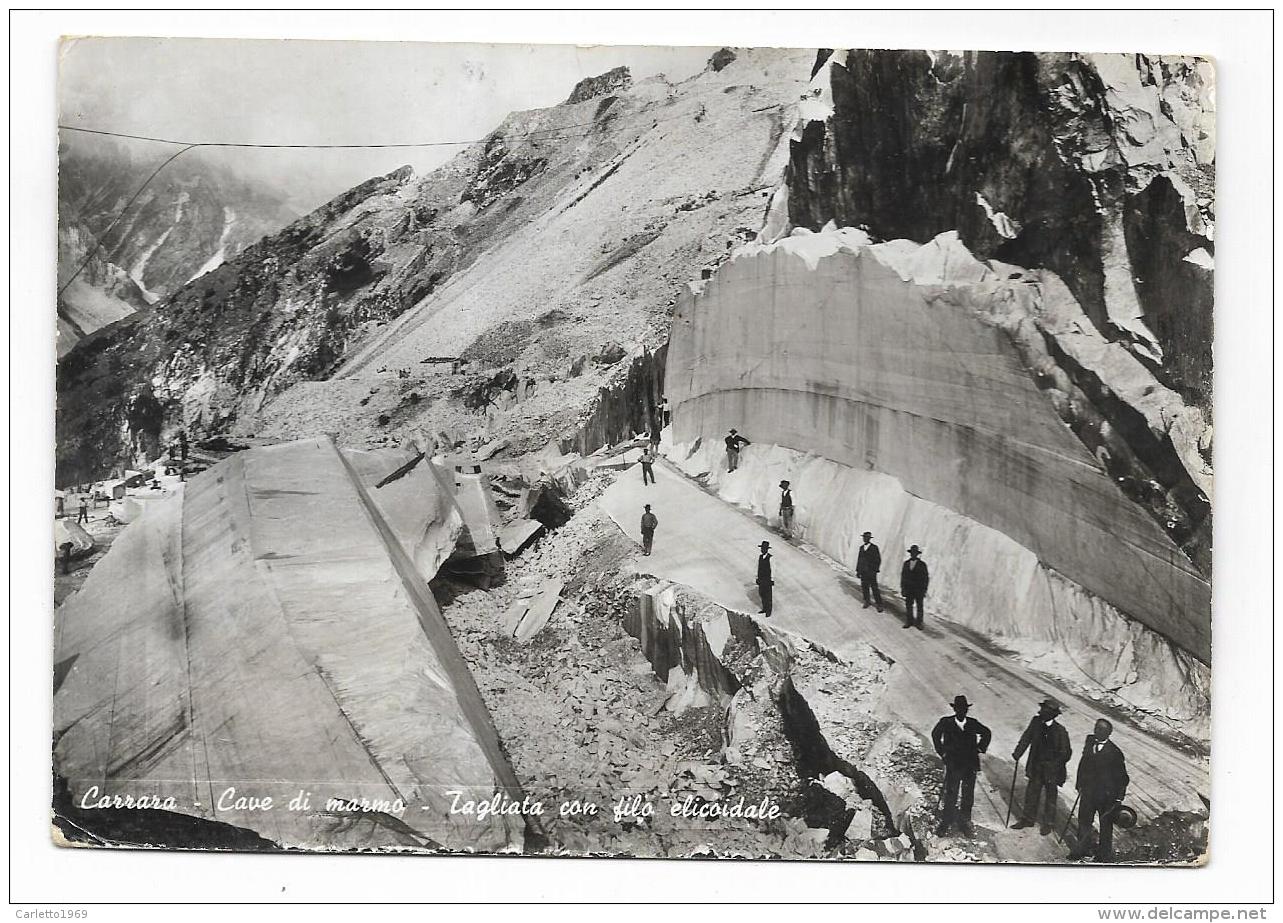 CARRARA - CAVE DI MARMO - TAGLIATA CON FILO ELICOIDALE - VIAGGIATA FG - Carrara