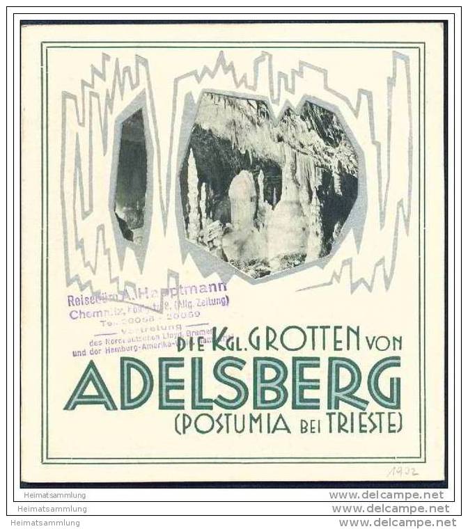 Die Königlichen Grotten Von Adelsberg 1932 - Postumia Bei Trieste - Postojnska Jama - 20 Seiten Mit 34 Abbildungen - Italie