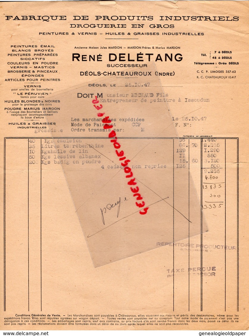 36- DEOLS CHATEAUROUX- FACTURE 1947-RENE DELETANG-JULES MARIUS MARDON FABRIQUE PRODUITS INDUSTRIELS-DROGUEIRE - Droguerie & Parfumerie