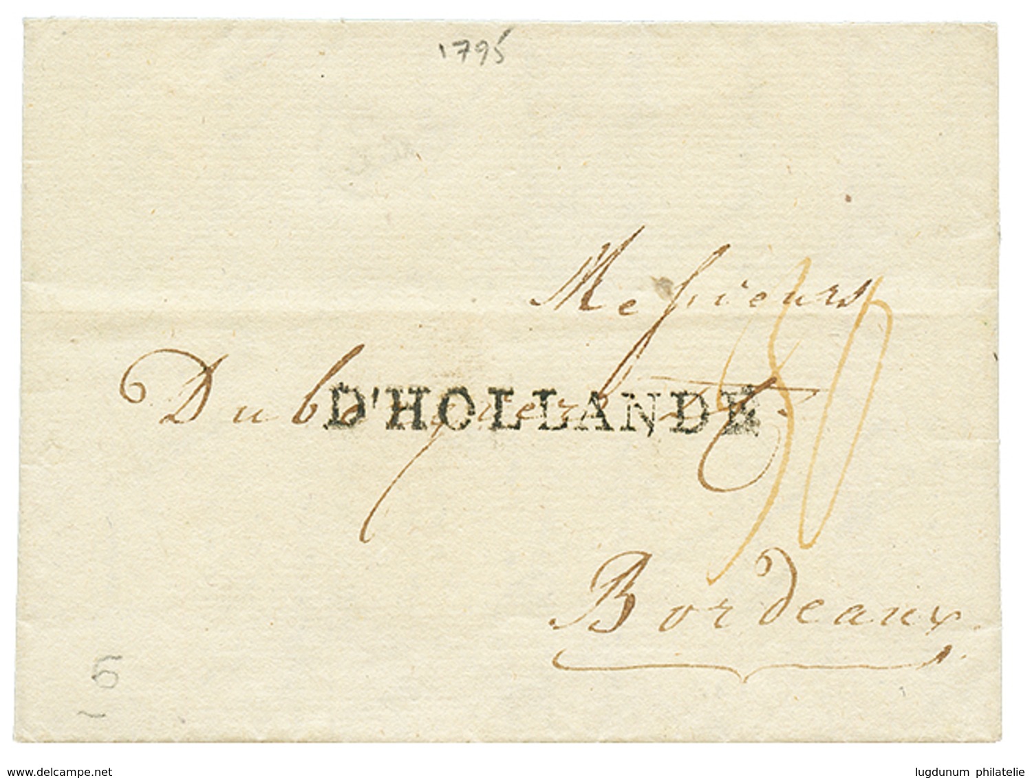 305 1795 Marque D' HOLLANDE Sur Lettre Avec Texte D' AMPSTERDAM Pour BORDEAUX. Superbe. - Andere & Zonder Classificatie