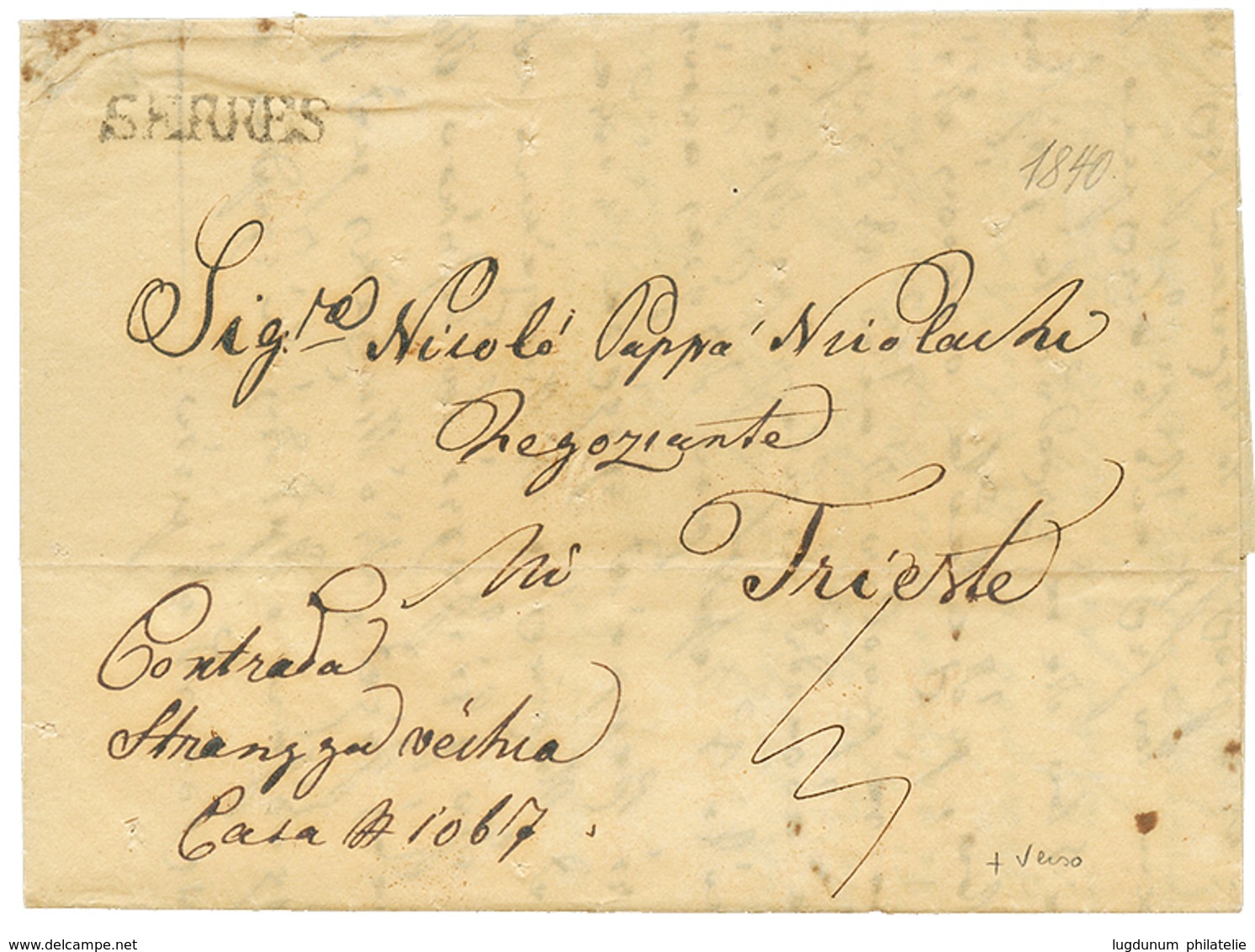988 "SERRES" : 1840 SERRES (rare First Type) On DISINFECTED Entire Letter To TRIESTE. Verso, DISINFECTED Wax Seal + SIGI - Oostenrijkse Levant