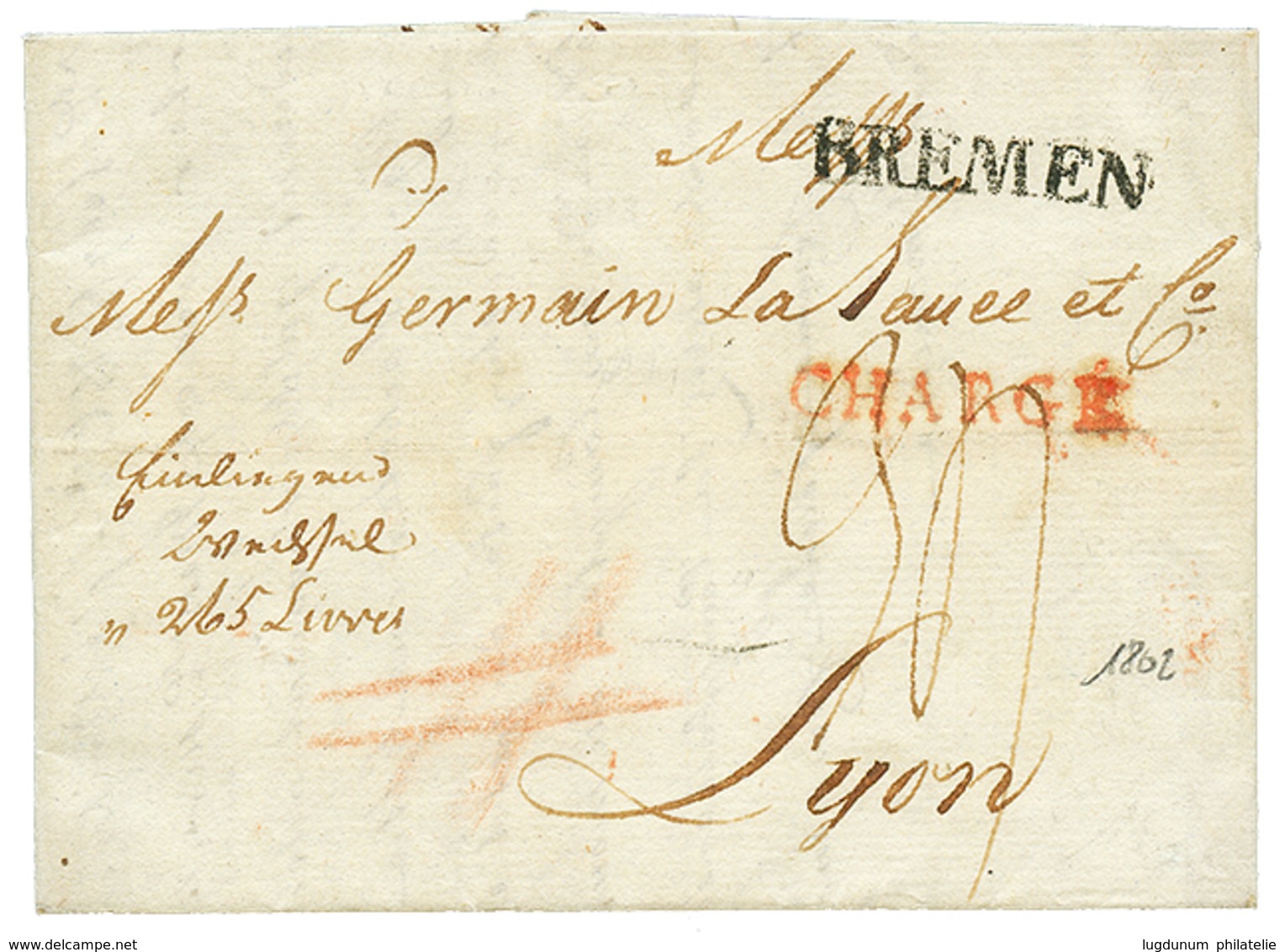 1036 "CHARGE - BREMEN" : 1802 BREMEN + Red Cachet CHARGE On Entire Letter To FRANCE. Scarce. Superb. - Andere & Zonder Classificatie