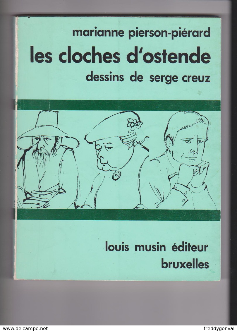 OSTENDE   LES CLOCHES D'OSTENDE PAR MARIANNE PIERSON_PIERARD DESSINS DE SERGE CREUZ - Autores Belgas