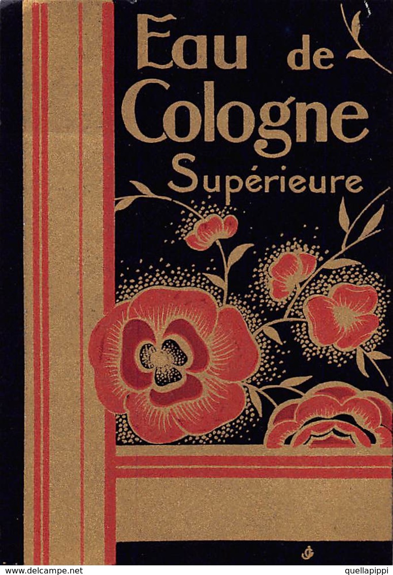 08289 "EAU DE COLOGNE SUPERIEURE" DECO. ETICHETTA  ORIGINALE. - Labels