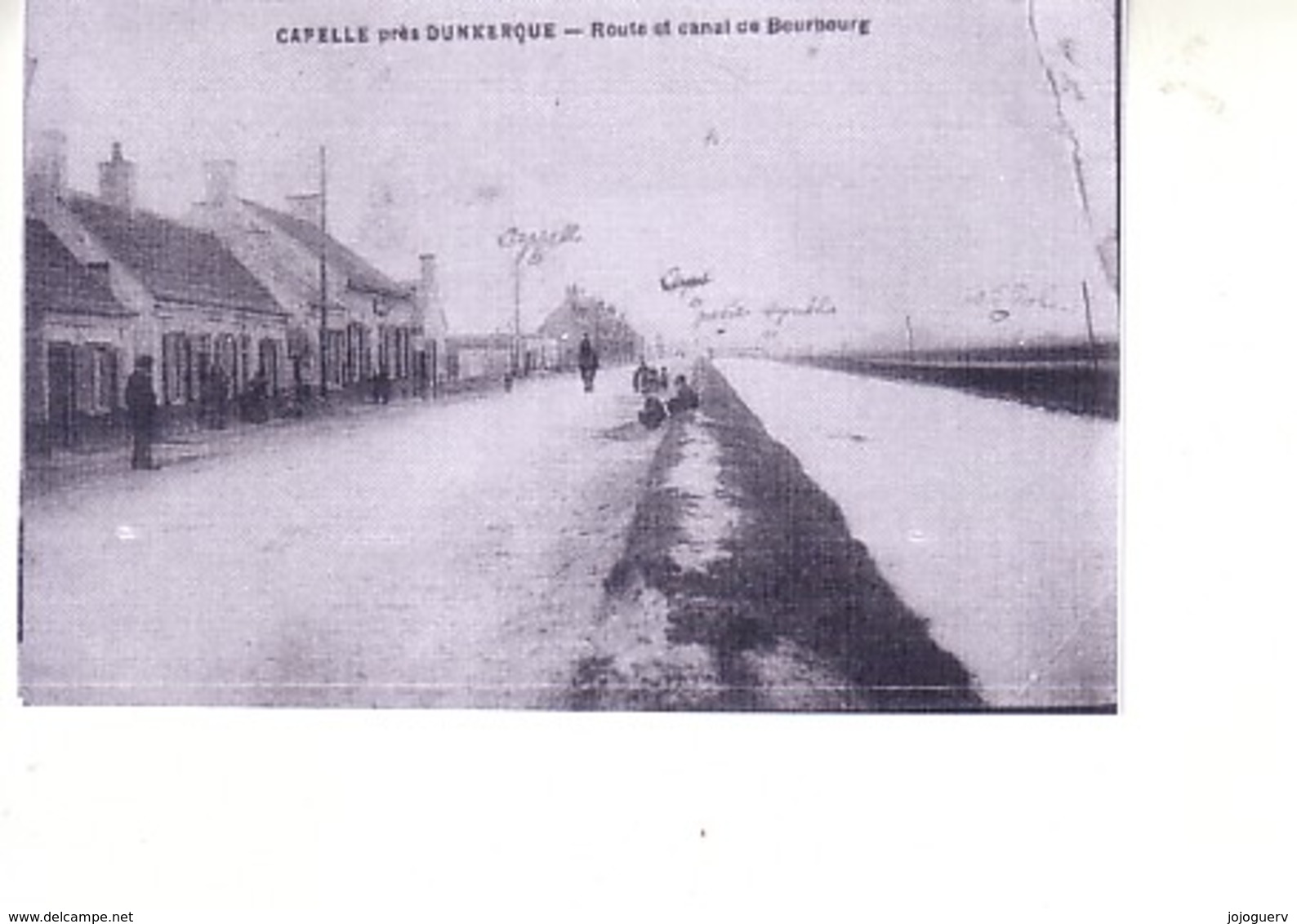 Capelle Ou Cappelle Près Dunkerque Route Et Canal De Bourbourg ( Repro Photo - Cappelle La Grande