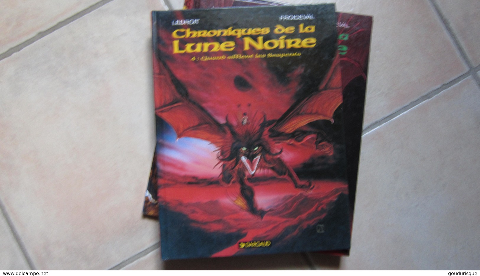 CHRONIQUES DE LA LUNE NOIRE T4 QUAND SIFFLE LES SERPENTS  LEDROIT  FROIDEVAL   DARGAUD - Chroniques De La Lune Noire