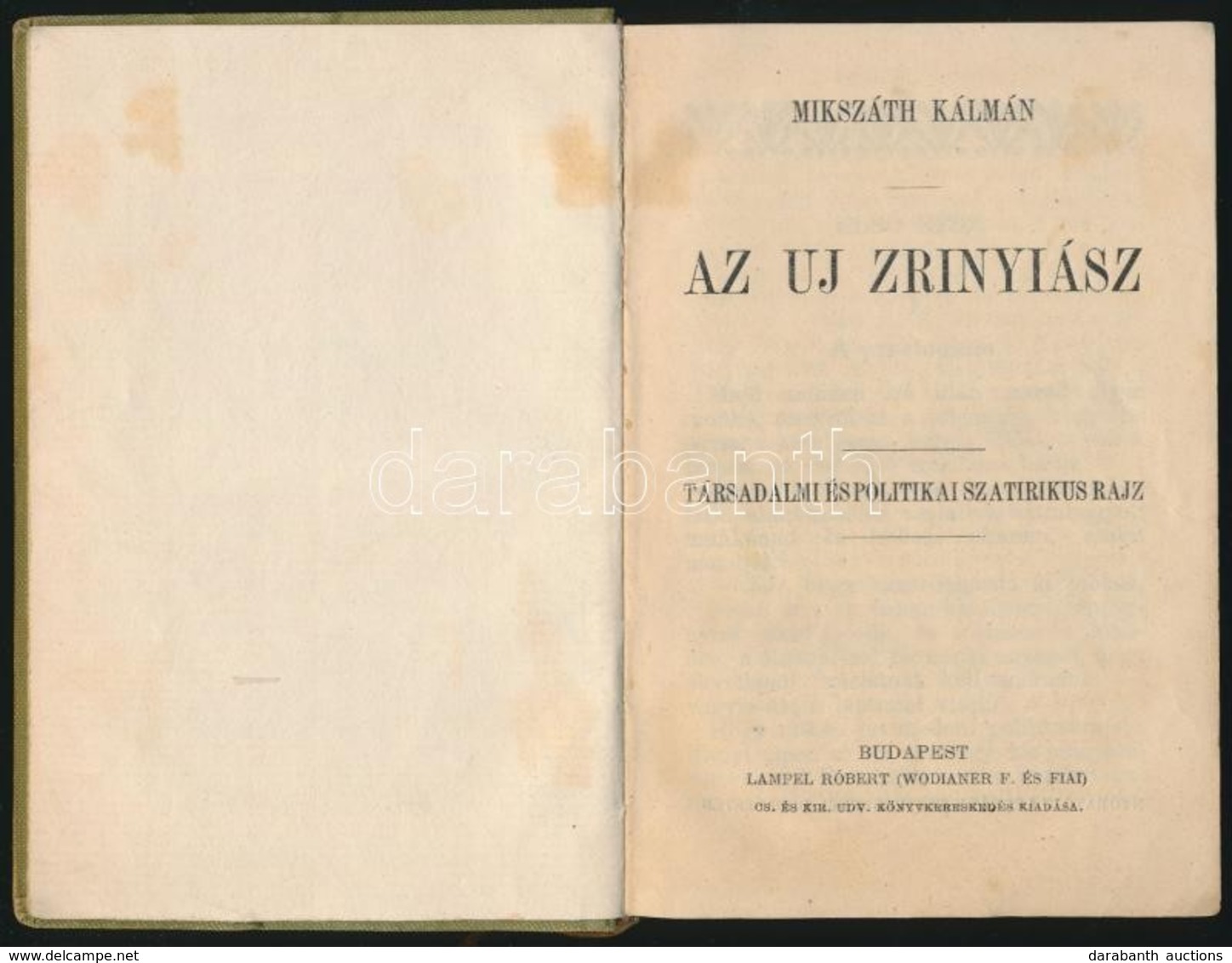 Mikszáth Kálmán: Uj Zrinyiász. Társadalmi és Politikai Szatirikus Rajz. Bp., é.n., Lampel Róbert (Wodianer F. és Fiai),  - Non Classés