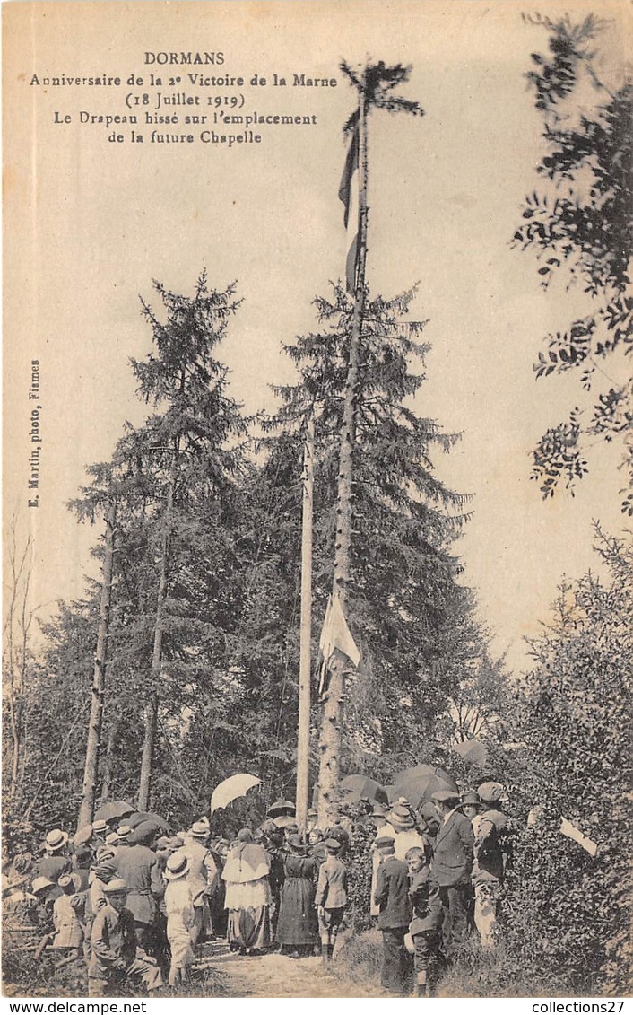 51-DORMANS- ANNIVERSAIRE 2e VICTOIRE DE LA MARNE, JUILLET 1919, LE DRAPEAU BISSE SUR L'ENPLACEMENT DE LA FUTURE CHAPELLE - Dormans