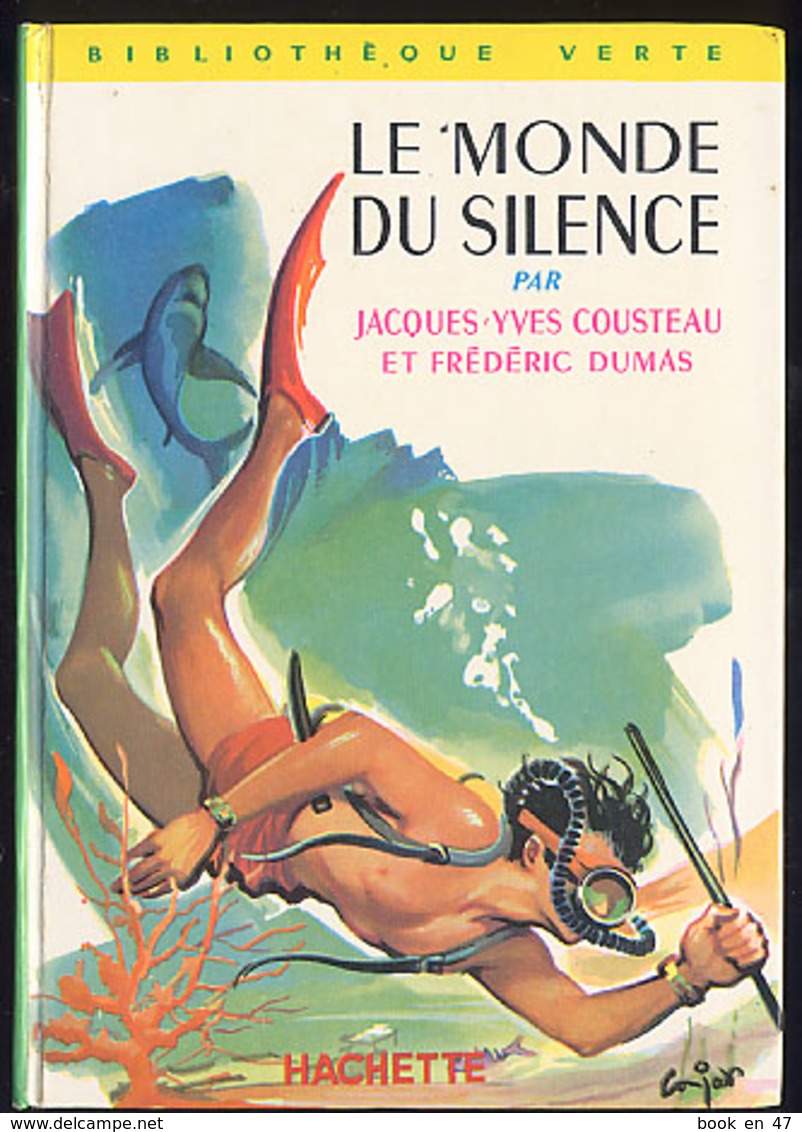 {09367} J Y Cousteau & F Dumas "Le Monde Du Silence" 1973. TBE.   " En Baisse " - Bibliotheque Verte