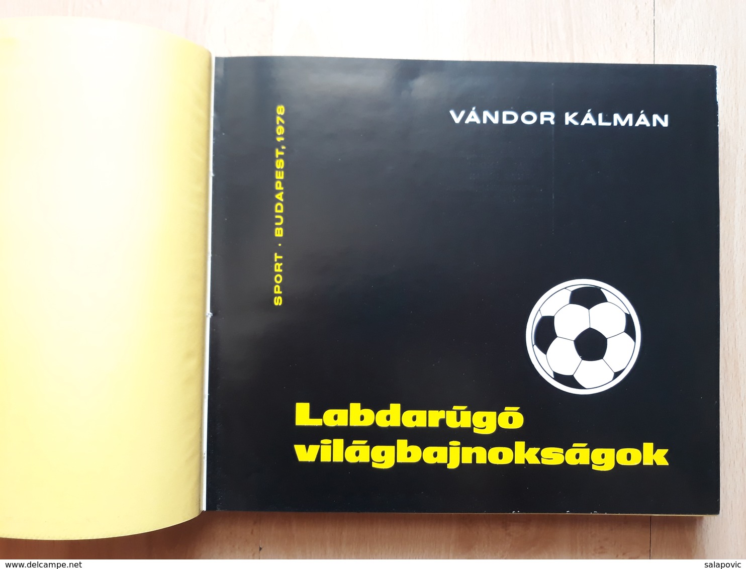 VANDOR KALMAN LABDARUGO VILÁGBAJNOKSÁG 1978 - Livres