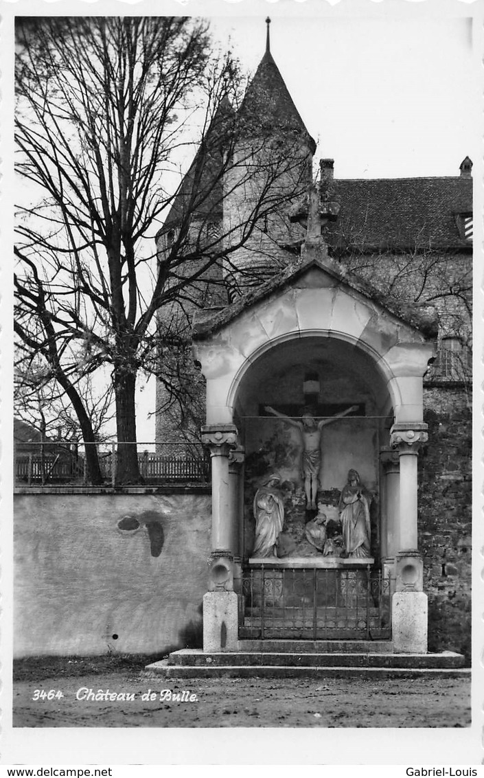 Bulle Château De Bulle - Non Circulé - Bulle