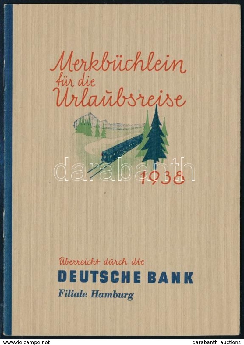 Cca 1938 Deutsche Bank: Merkbüchlein Für Die Urlaubsreise + Hannoversche Lebensversicherung Prospektusok - Ohne Zuordnung