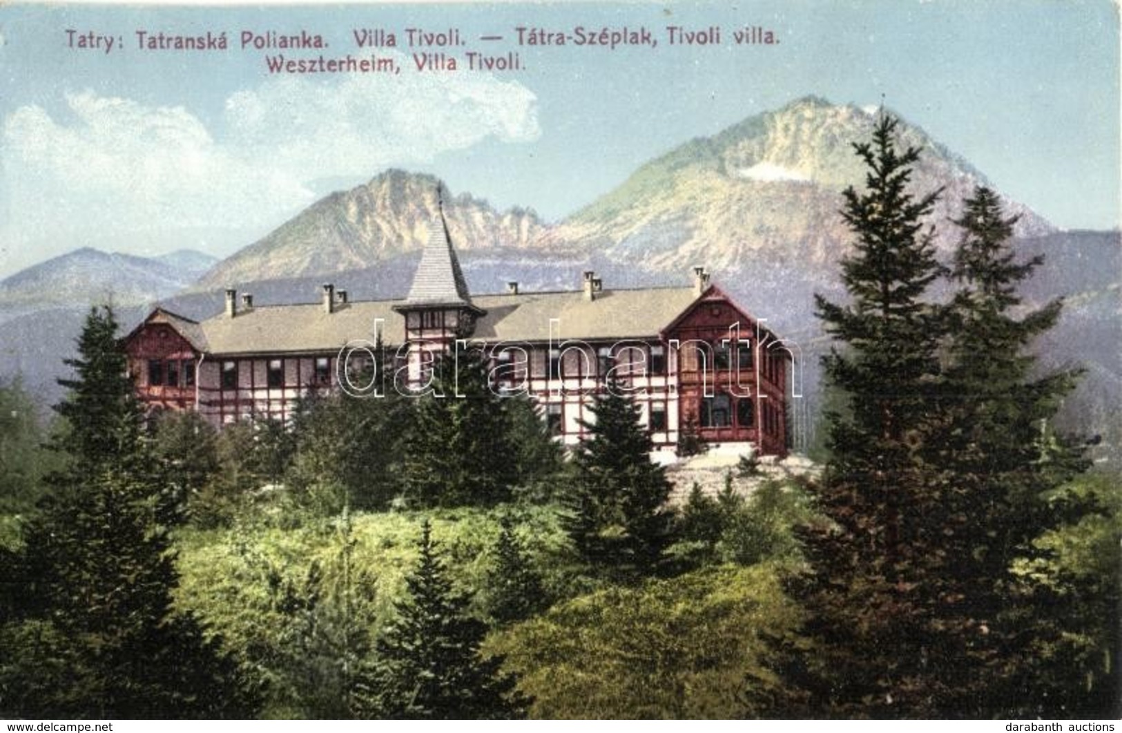** T1 Tátraszéplak, Weszterheim, Tatranska Polianka; Tivoli-lak / Villa . Földes Samu Kiadása 1922 - Ohne Zuordnung