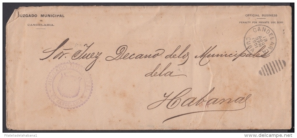 1901-H-12 (LG172) CUBA US OCUPATION. OFFICIAL PENALTY COVER. ASUNTO OFICIAL. JUZGADO MUNICIPAL CANDELARIA. - Covers & Documents